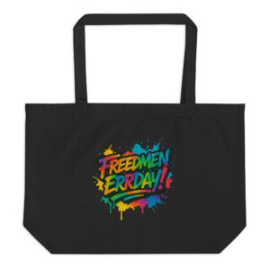 Freedmen Errday! Graffiti Tote