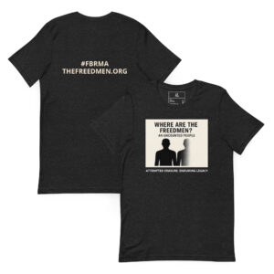 Where Are the Freedmen? T-Shirt